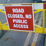 Road closed sign: