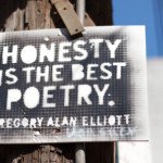 Honesty is the best poetry :
