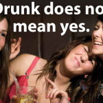 Drunk does not mean yes poster cropped