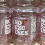 Gatorade bottle called no excuses: