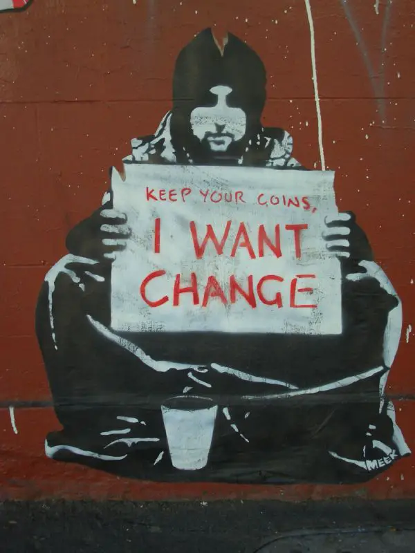 banksy keep your coins i want change graffiti 