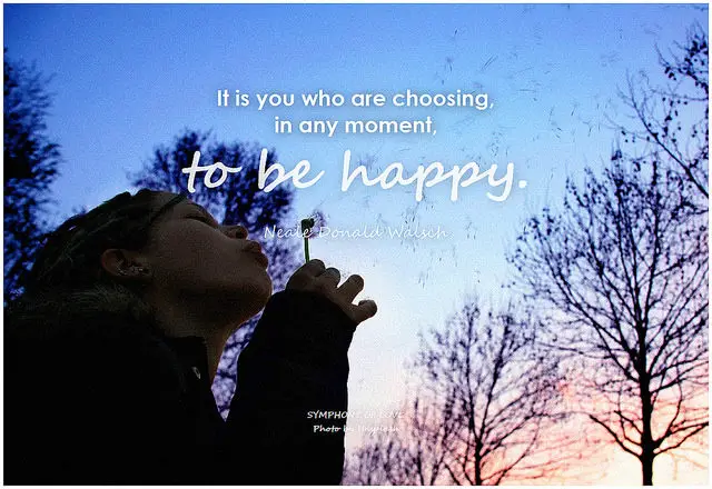 choose to be happy quote