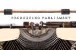 Typewriter showing prorouging parliament