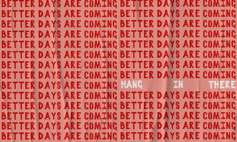 better days are coming poster