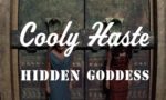 Hidden Goddess - Cooly Haste typed on top of image of two women from egyptian film