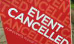 Event cancelled sign