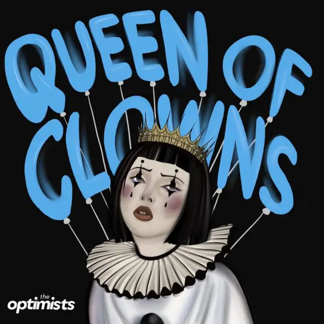 The Optimists - Queen of Clowns cover artwork by Angela Marie Design