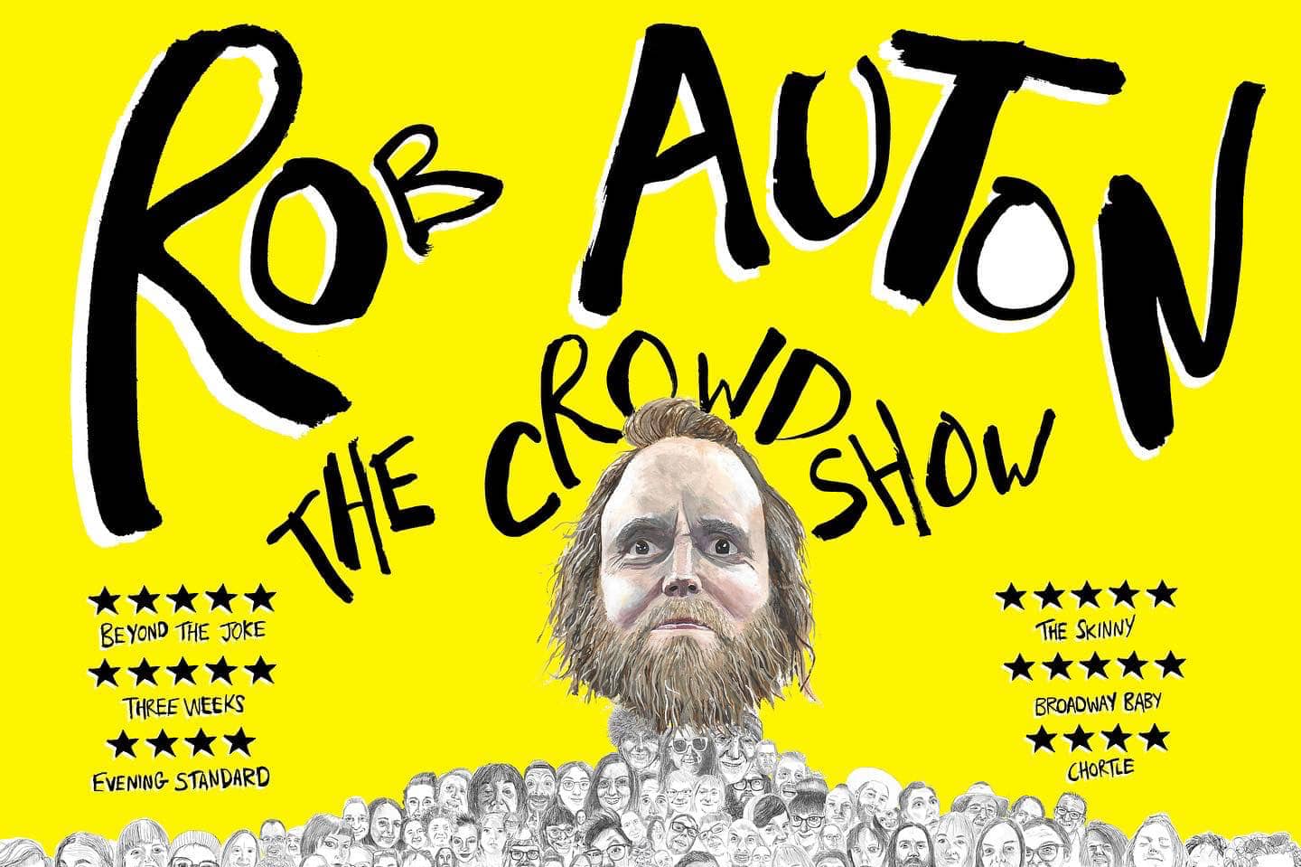 Poster for the Rob Auton Crowd Show with illustration of his head surrounded by star ratings