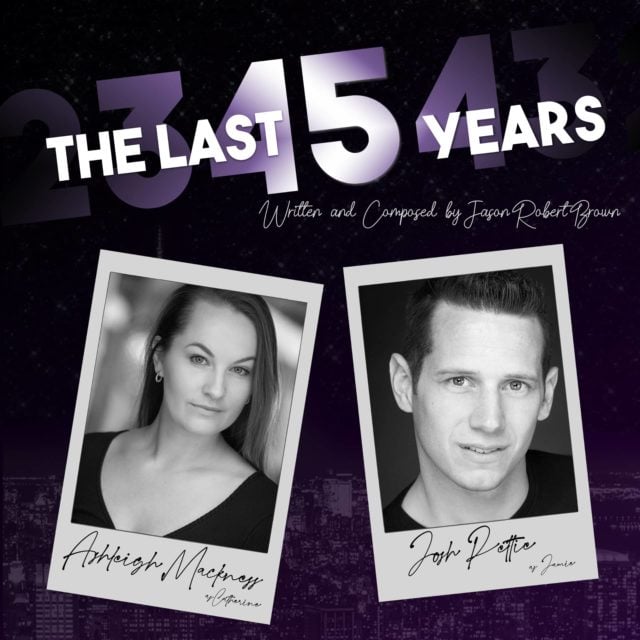 The Last Five Years starring Ashleigh Mackness and Josh Rettie