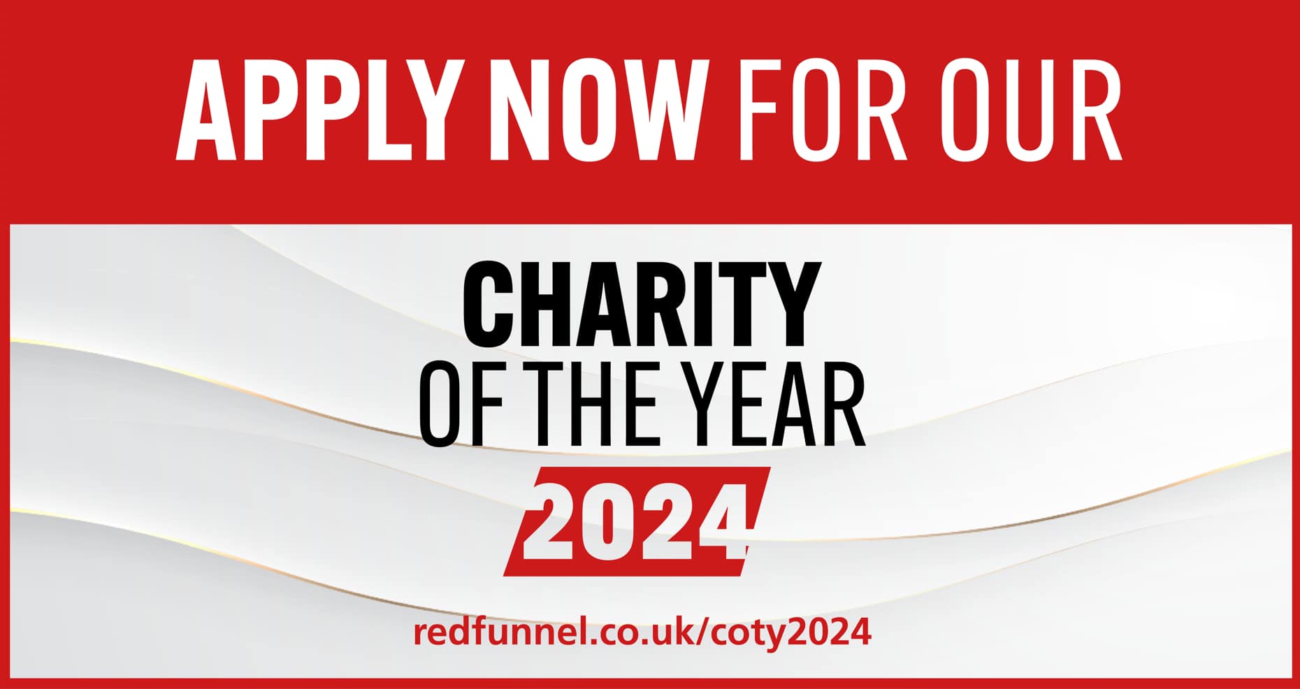 Apply for Red Funnel Charity of the Year poster