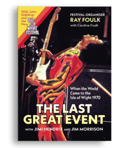 cover of The Last Great Event, a new paperback, showing Jimi Hendrix playing guitar on stage at the 1970 festival 