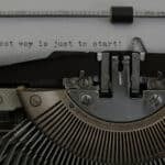 paper in typewriter with the words 'the best way to start!' typed on the paper