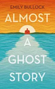 Almost a Ghost Story book cover showing an illustration of a lighthouse and sea